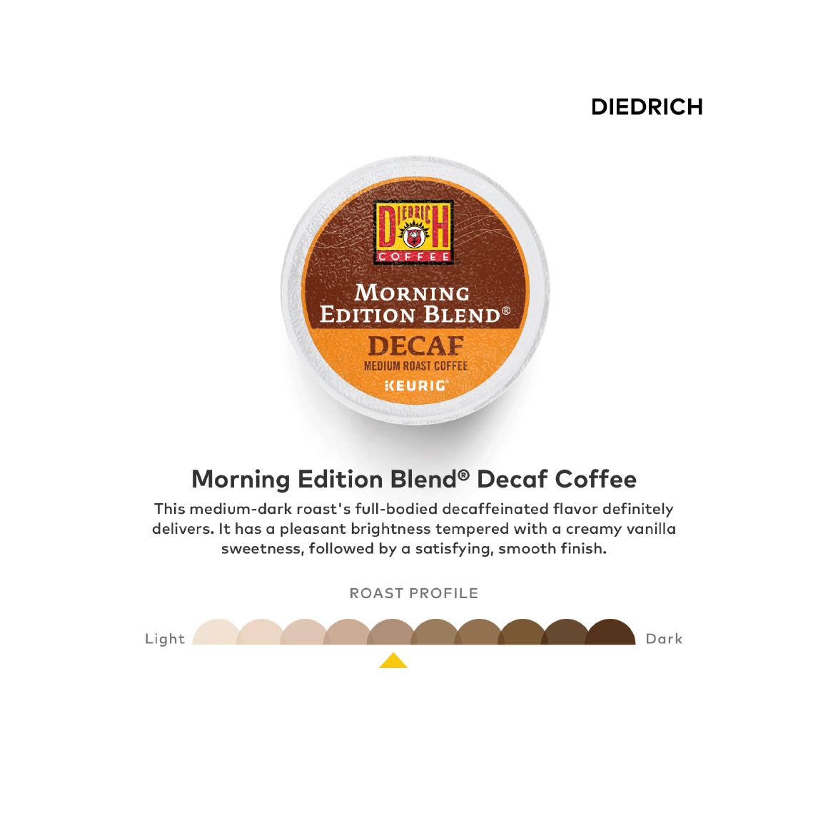 diedrich coffee k cup morning edition decaf coffee pod, roast profile medium Image2