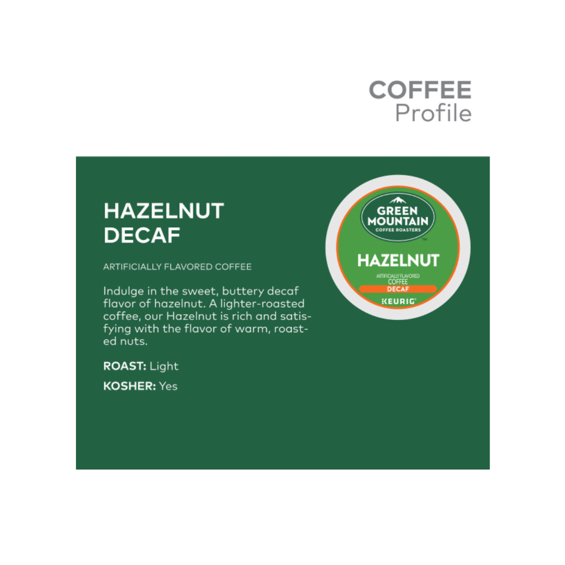 coffee profile for green mountain decaf hazelnut blend k cups Image3